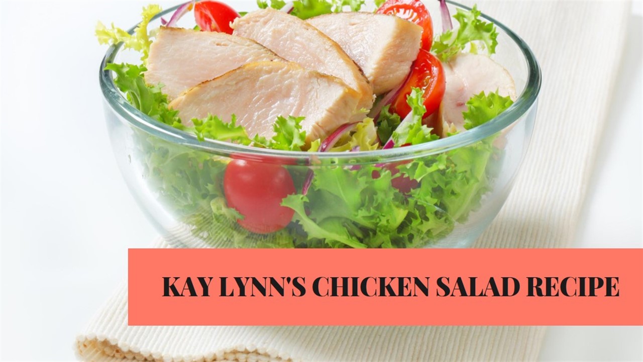 Kay Lynn Chicken Salad Recipe